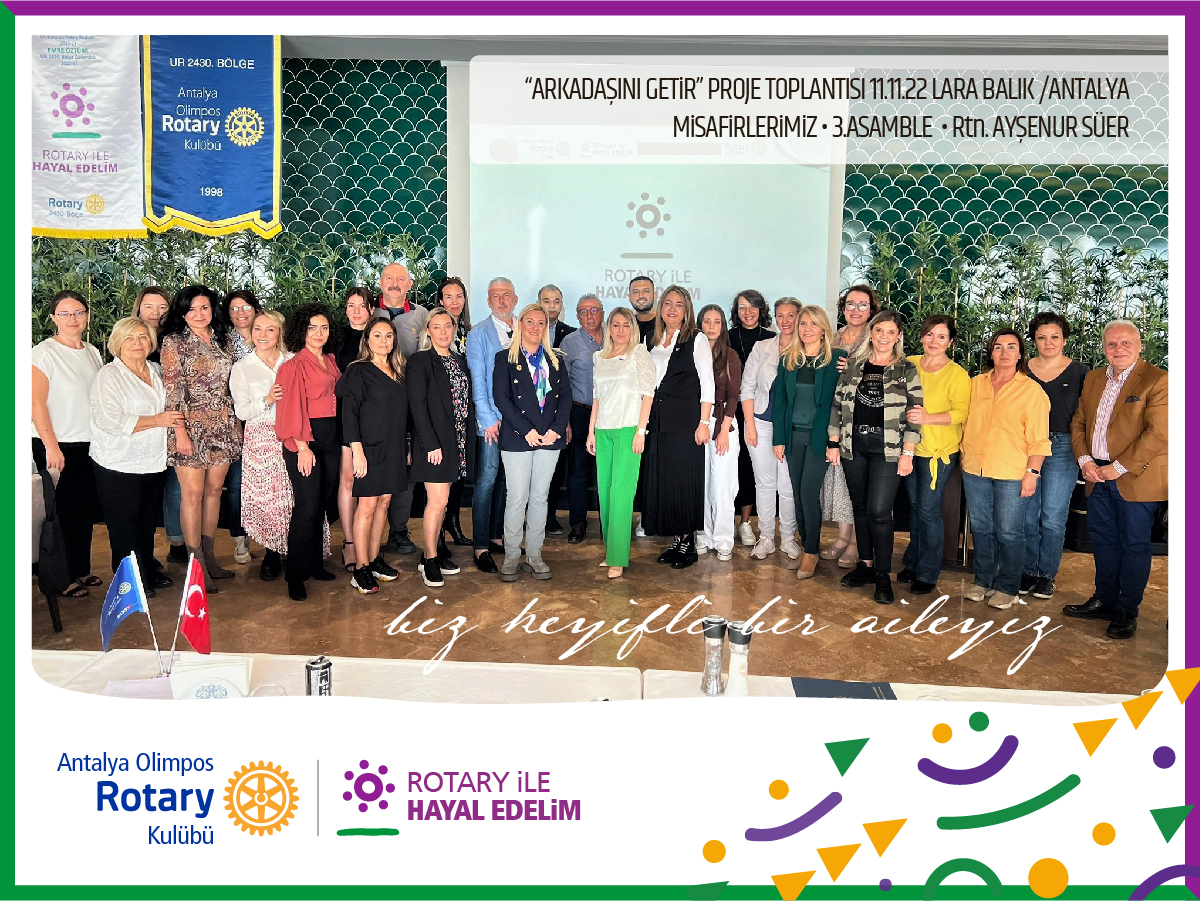 Arkadaşını da Getir Temalı Toplantımız