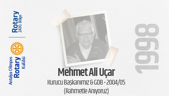 Mehmet Ali Uçar Olimpos Rotary